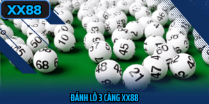 Đánh lô 3 càng xx88