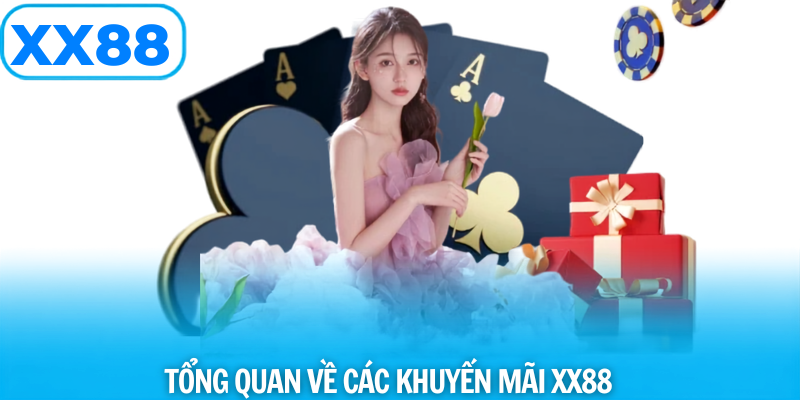 Tổng quan về khuyến mãi xx88