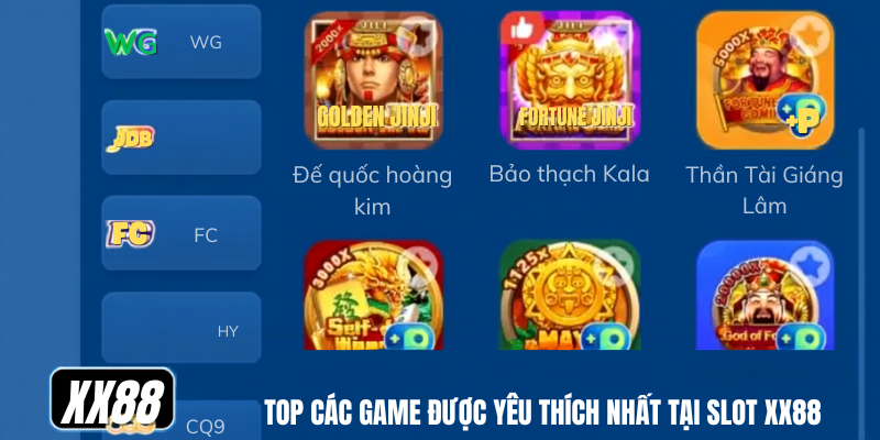Top các game được yêu thích tại sảnh slot xx88